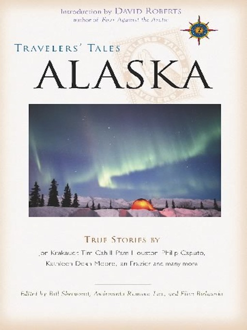 Title details for Travelers' Tales Alaska by Bill Sherwonit - Available